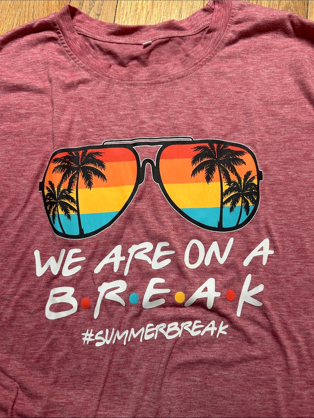 We Are On A Break Summer Break Graphic Tee - Maroon